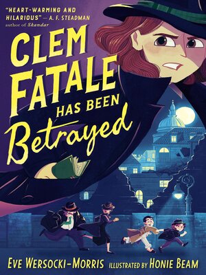 cover image of Clem Fatale Has Been Betrayed